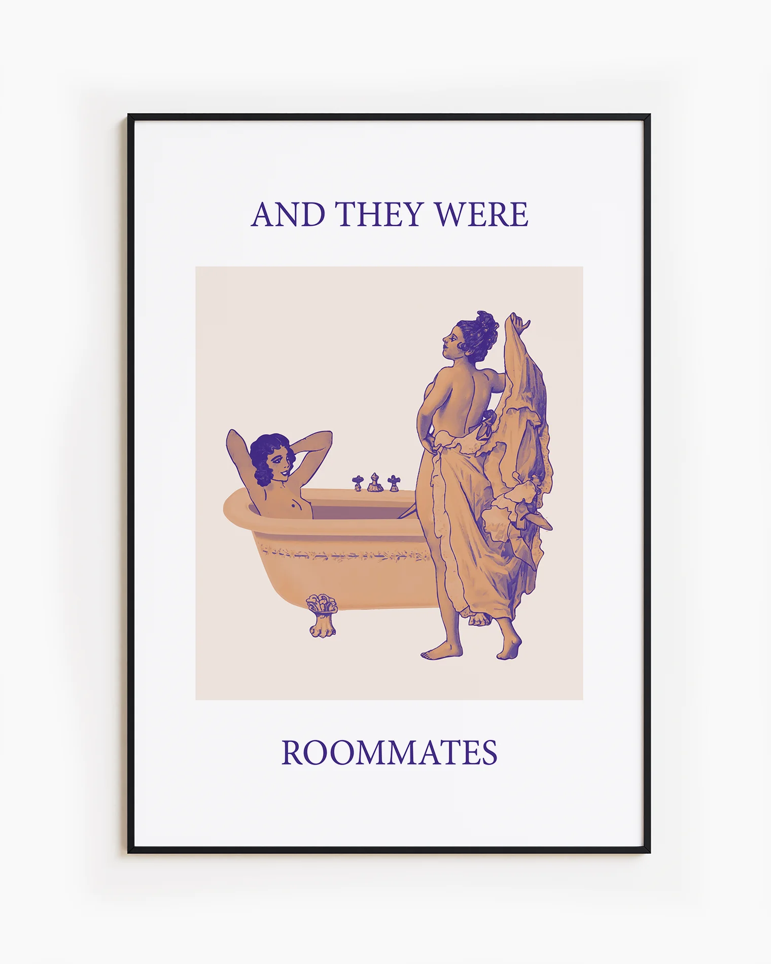 An illustrated poster featuring a woman lying in a bathtub, while another woman undresses to join her, with the text 'AND THEY WERE ROOMMATES'.