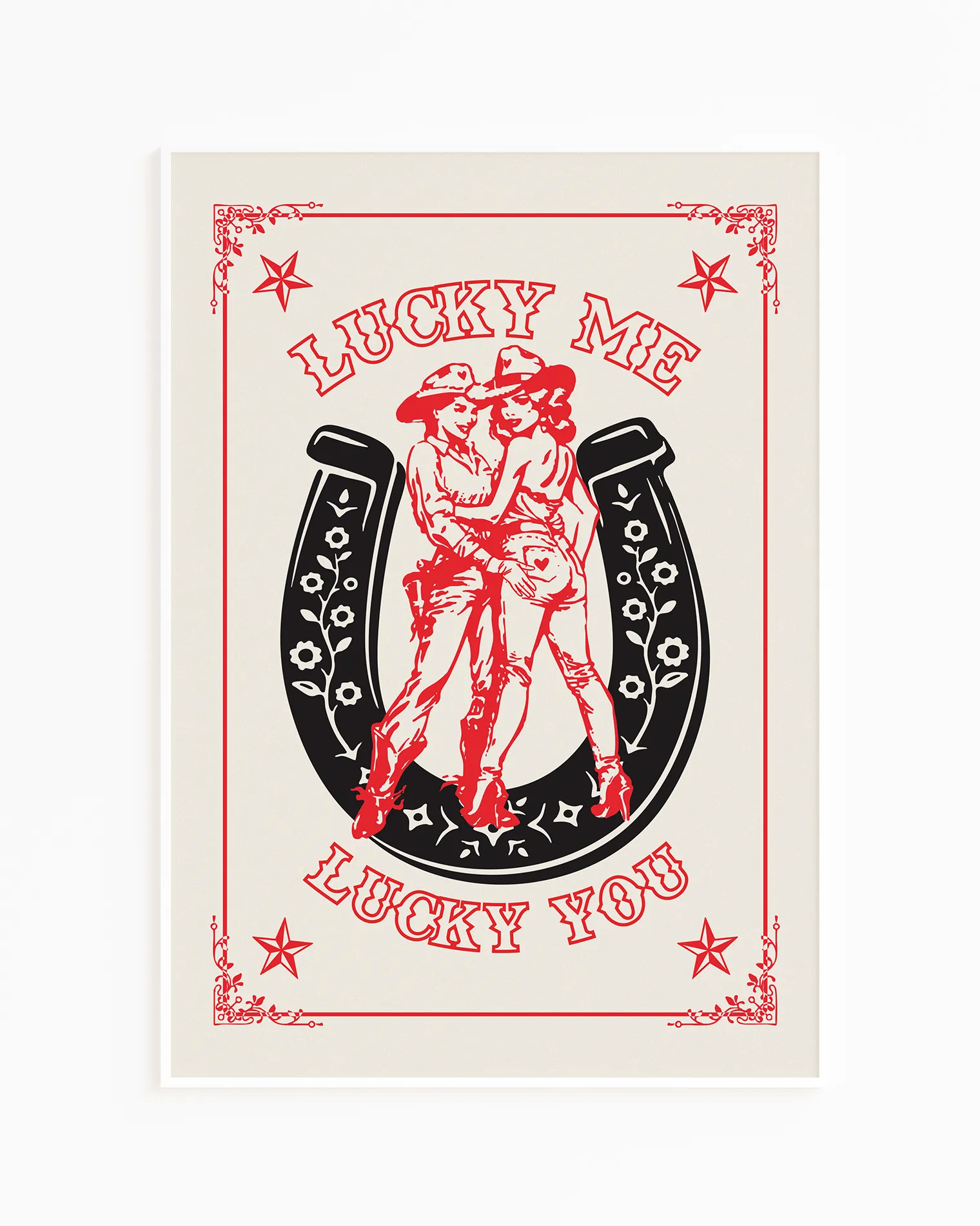 A print with an illustrated, lesbian cowgirls couple with the text 'Lucky me Lucky you.'
