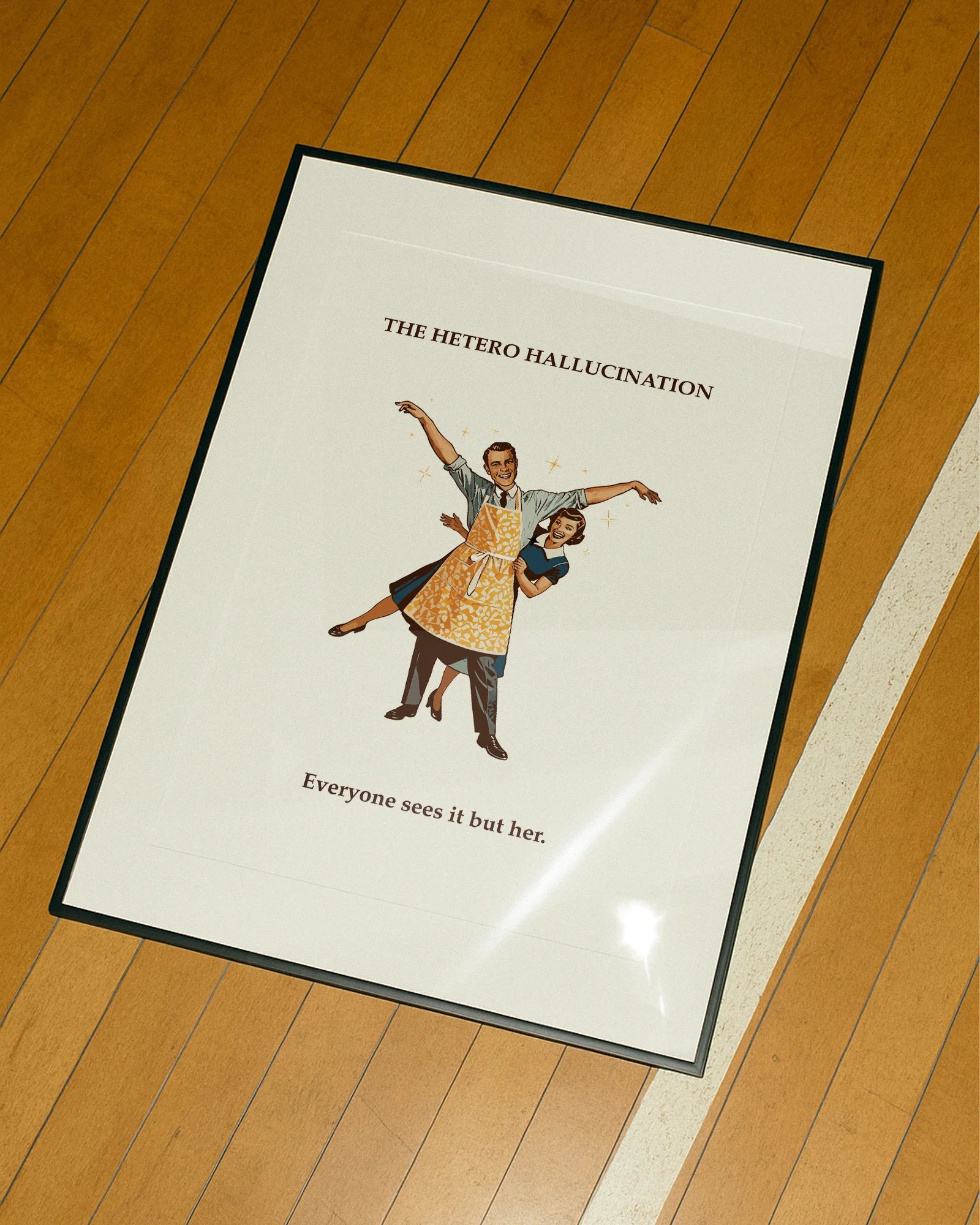 A poster featuring a joyful wife next to her unmistakably flamboyant husband, paired with the text: “Hetero Hallucination – Everyone sees it but her.”