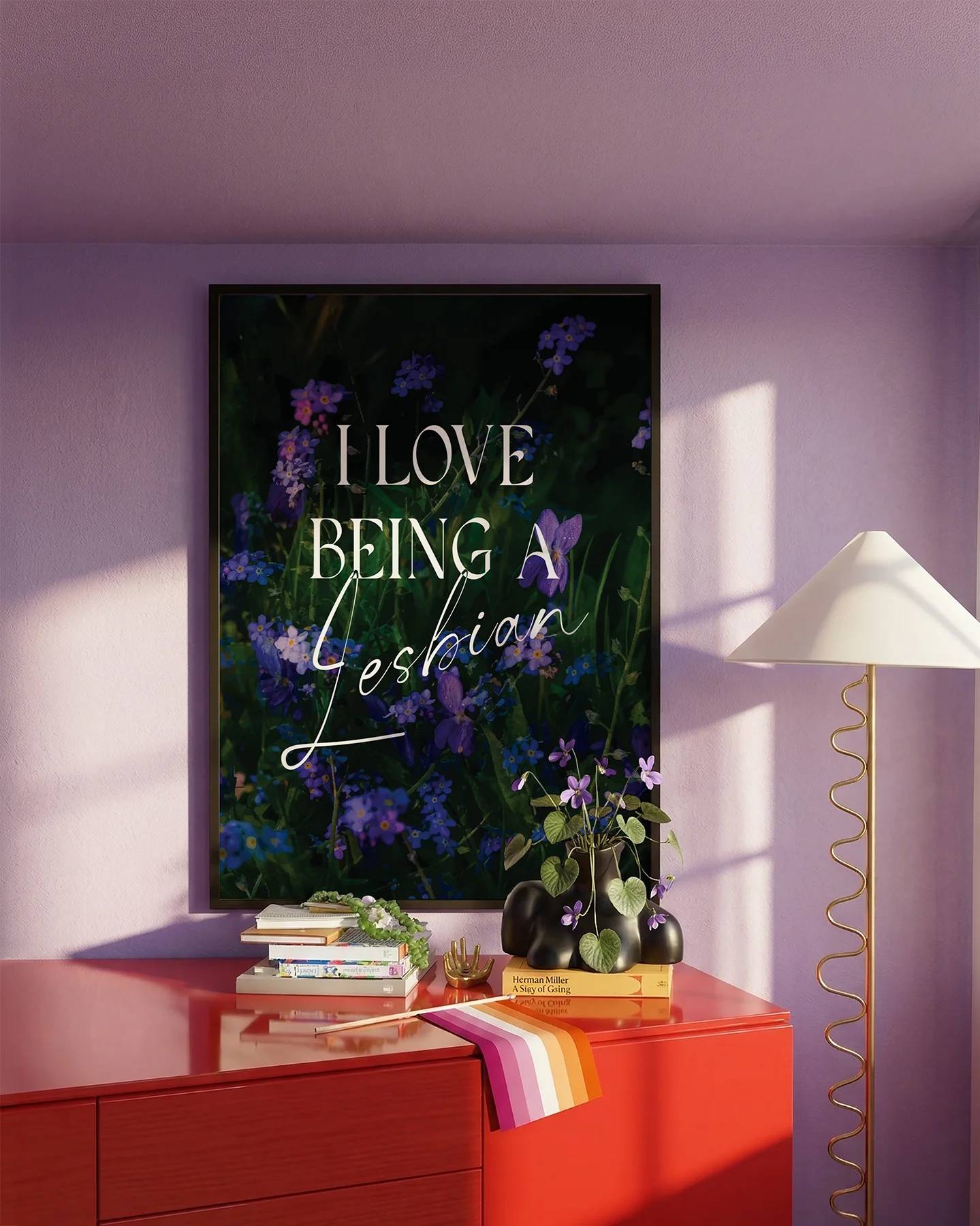 A poster of violets with the text 'I LOVE BEING A LESBIAN'.