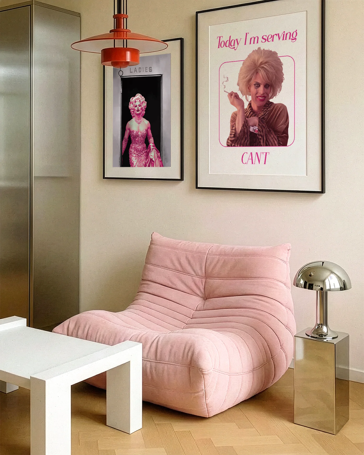 A framed poster with a tired, busted dragqueen with the text 'Today I'm serving CAN'T'.